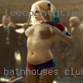 Bathhouses clubs Houston